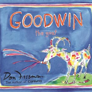 Goodwin the Goat by Don Freeman, read by Alan Scofield on www.thestoryhome.com