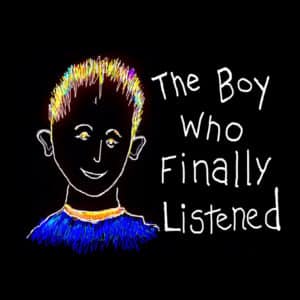 The Boy who finally listened by Alan Scofield